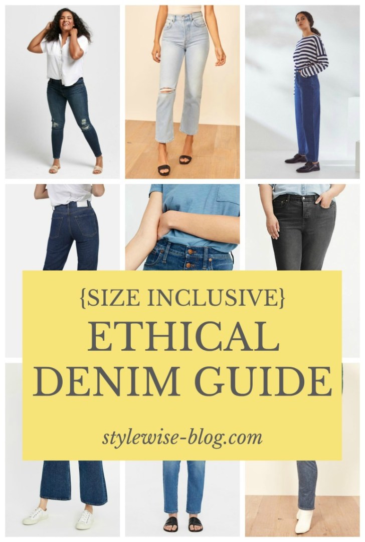 13 Truly Good Ethical and Sustainable Denim Brands (from $-$$$) - StyleWise